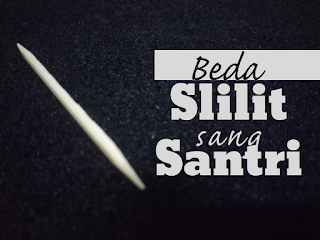 beda slilit sang santri