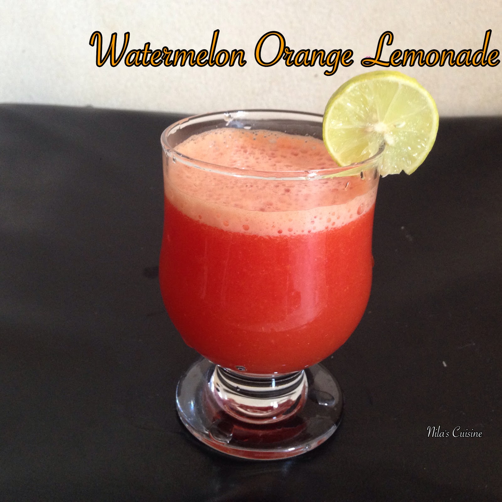 Nila's Cuisine Watermelon Orange Lemonade