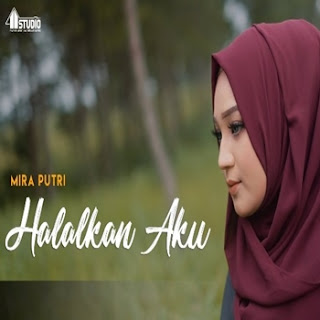 Mira Putri - Halalkan Aku
