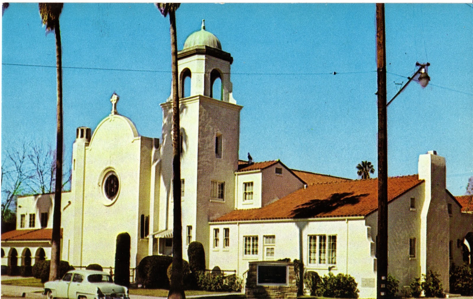 Central Christian Church in Van Nuys Postcard San Fernando Valley Blog