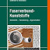 Bewertung anzeigen Faserverbund-Kunststoffe: Werkstoffe - Verarbeitung - Eigenschaften Hörbücher durch Ehrenstein Gottfried Wilhelm
