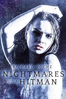 Nightmares of a Hitman - Thriller book promotion Richard Poche