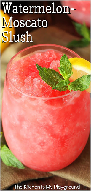 Watermelon-Moscato Slush ~ Grab a big juicy watermelon & some semi-sweet Moscato wine to whip up this refreshingly delicious summer fun cocktail.  www.thekitchenismyplayground.com