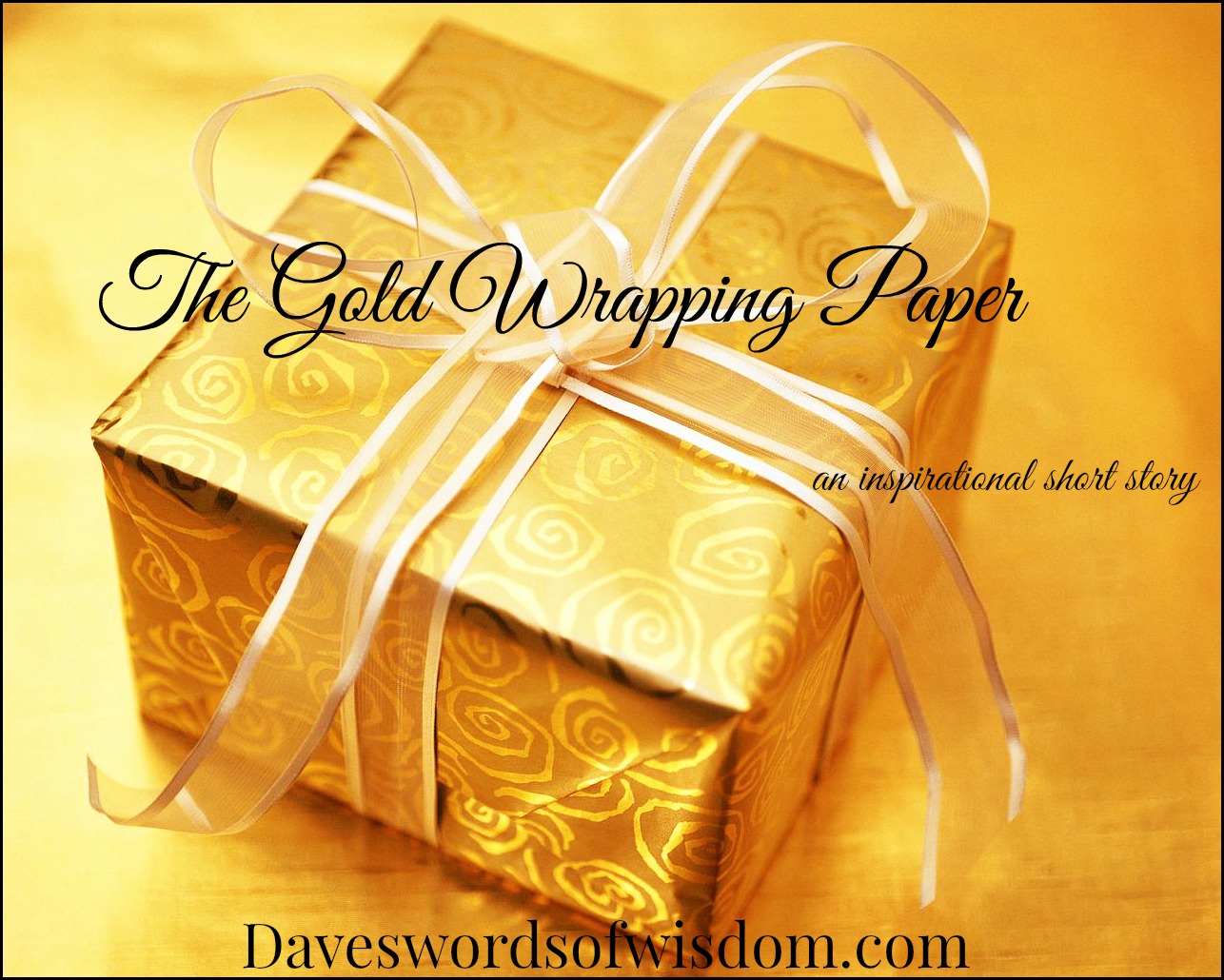 The Gold Wrapping Paper An Inspirational Christmas Story.