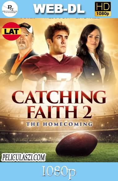 Catching Faith 2: The Homecoming (2019) HD WEB-DL 1080p Dual-Latino