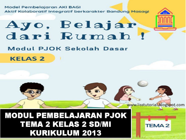 Modul Pembelajaran Daring PJOK Tema 2 Kelas 2 SD/MI