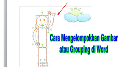 Mengelompokkan Gambar atau Grouping Mengelompokkan Gambar atau Grouping