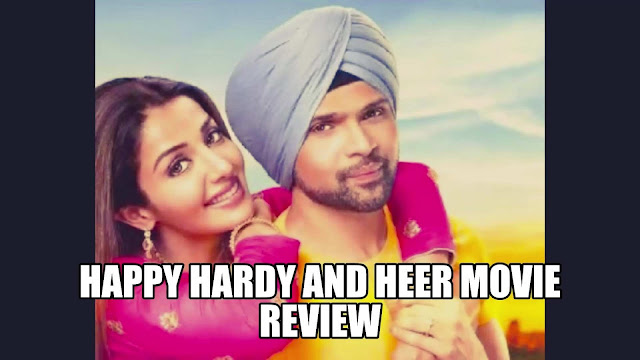 Happy Hardy and Heer Movie Review