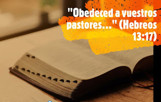 Biblia abierta: Obedeced a vuestros pastores Hebreos 13:17