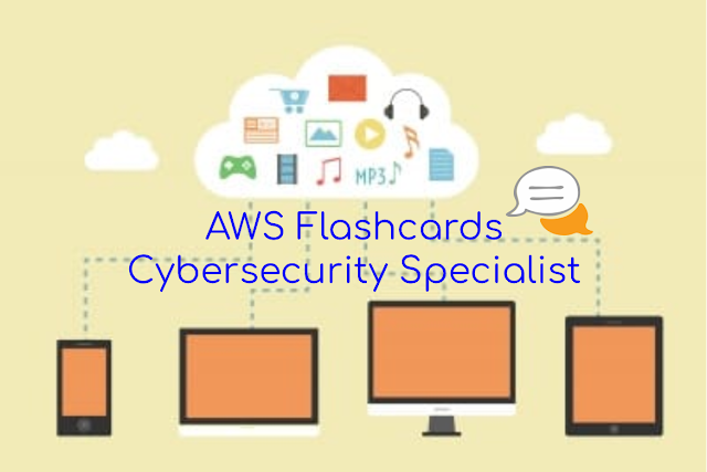 Share AWS Educate Flashcards - Cloud Career Pathway - Cybersecurity Specialist