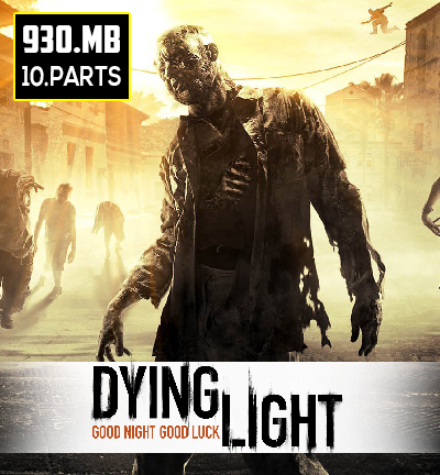 Download Dying Light (10 GB) in PC Free