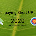 (Proof Added ) Top 5 Highest Paying Best URL Shortener Sites 2020