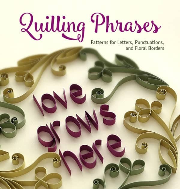 How to Do OnEdge Quilled Lettering and Phrases