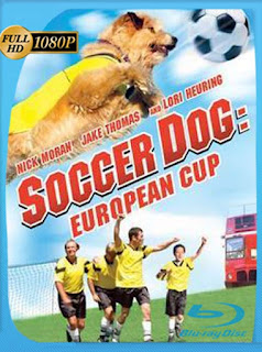 Soccer Dog La Copa Europea (2004) HD [1080p] Latino [GoogleDrive] SXGO