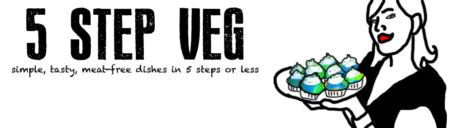 5 Step Veg