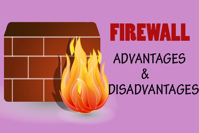 5 Advantages And Disadvantages Of Firewall Drawbacks Benefits