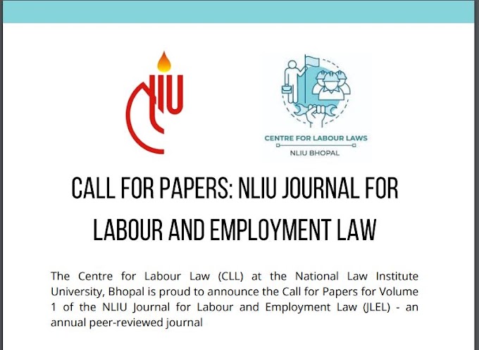 Call for Papers: NLIU Journal of Labour and Employment Law (JLEL), Extended Date -15th October 2020