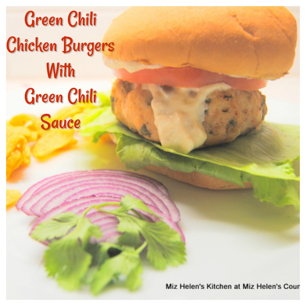 Green Chili Chicken Burgers With Green Chili Sauce