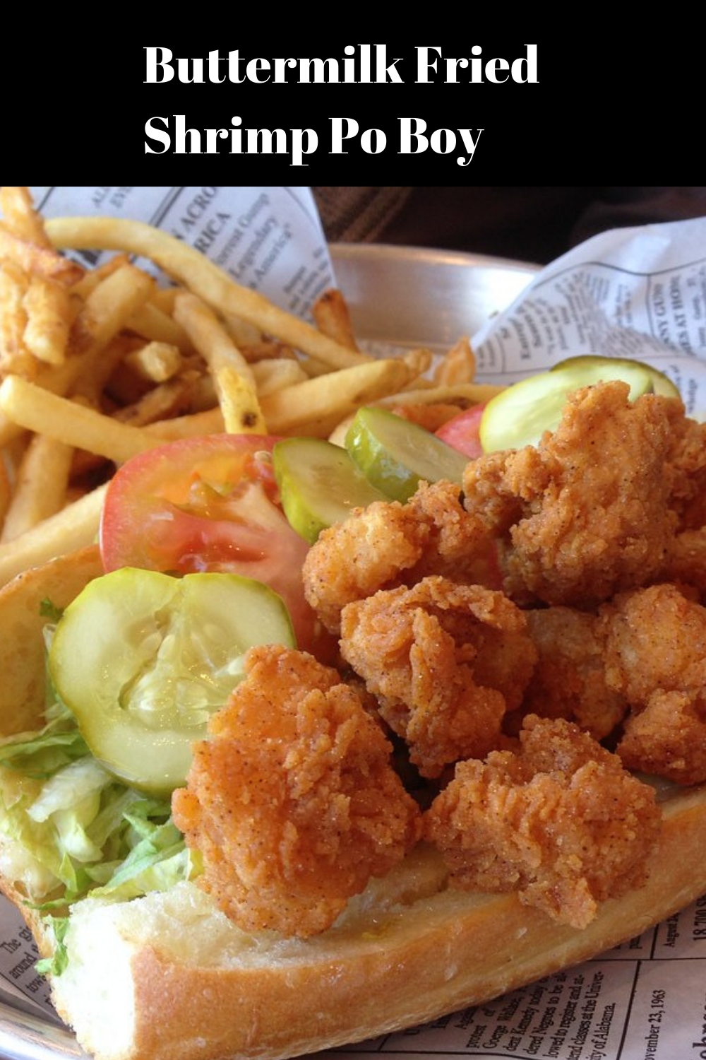 Buttermilk Fried Shrimp Po Boy