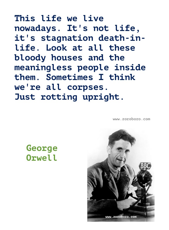 George Orwell Quotes. George Orwell Books Quotes, Truth, Freedom, Politics, Power & Thinking. George Orwell 1984 Quotes/ George Orwell Animal Farm Quotes