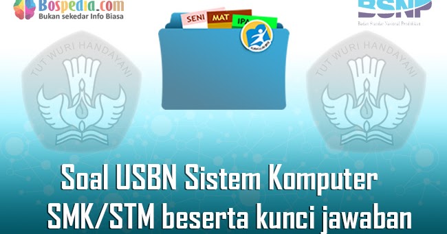 Soal Ulangan Sistem Komputer Smk Guru Soal