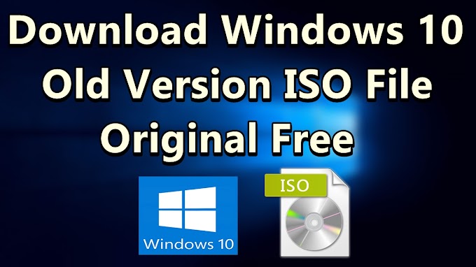 How to Download Windows 10 older versions Official ISO file