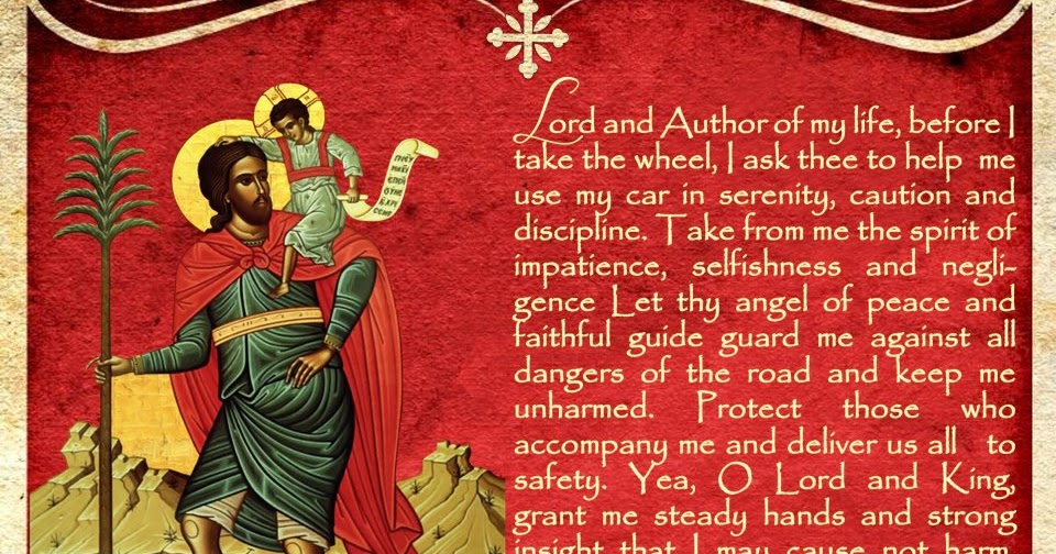 Full of Grace and Truth Prayer to St. Christopher before driving