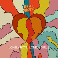 Pee Wee Gaskins - Lonely Boys, Lonely Girls