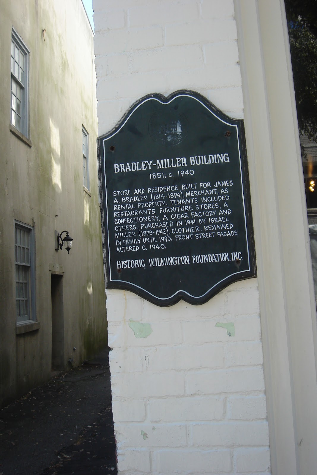 Ghostly Buildings of Wilmington Historic Wilmington Foundation Plaques