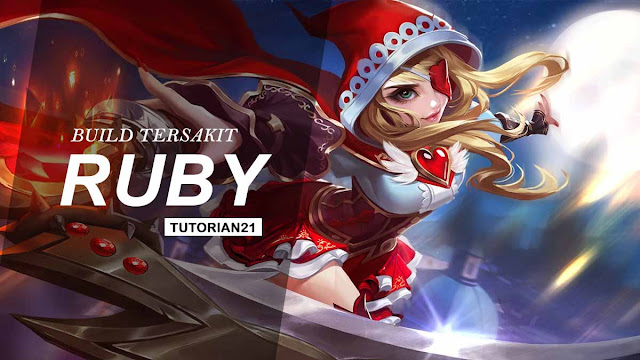 Build Ruby Mobile Legends Build Ruby Mobile Legends Tersakit