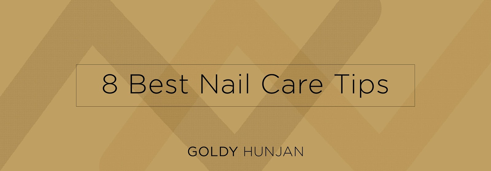 8 Best Nail Care Tips