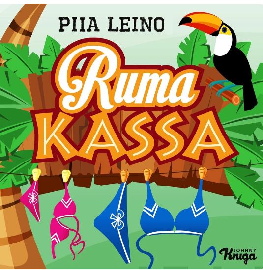 Olen lukenut ja luen edelleen 20/2021 Ruma Kassa Piia Leino