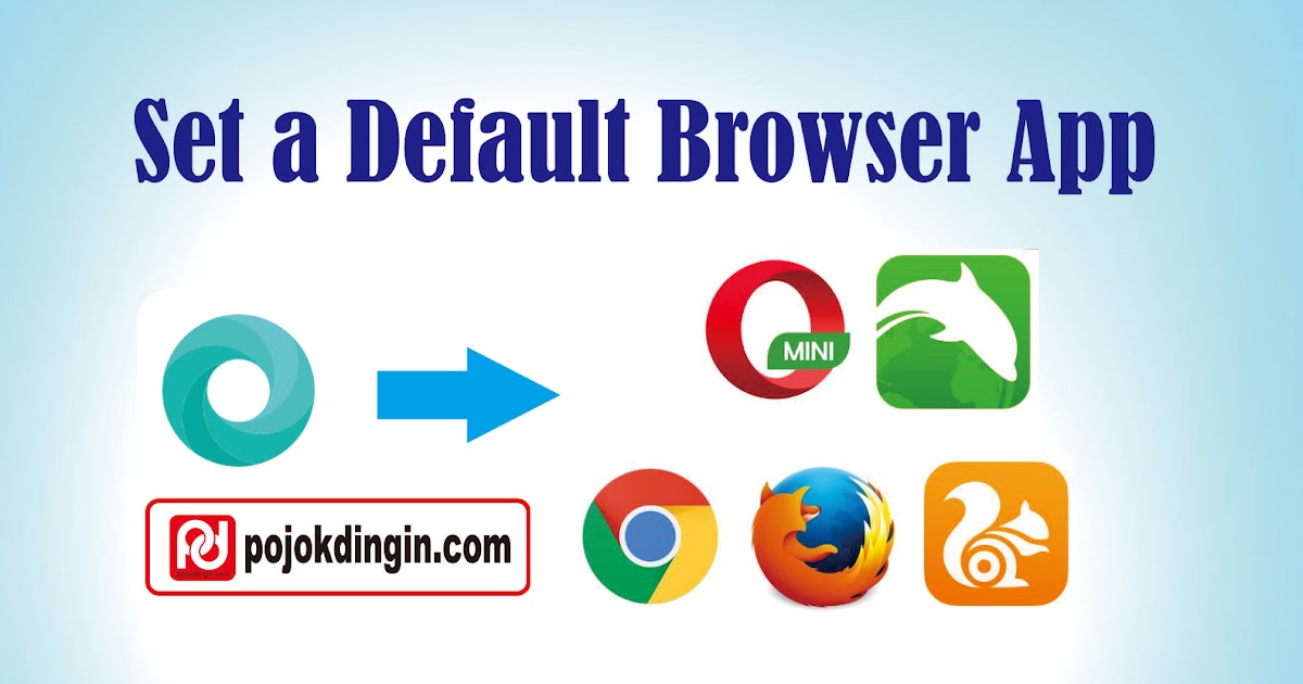 How to Set a Default Browser App (Samsung Galaxy, Motorola, Oppo, Vivo