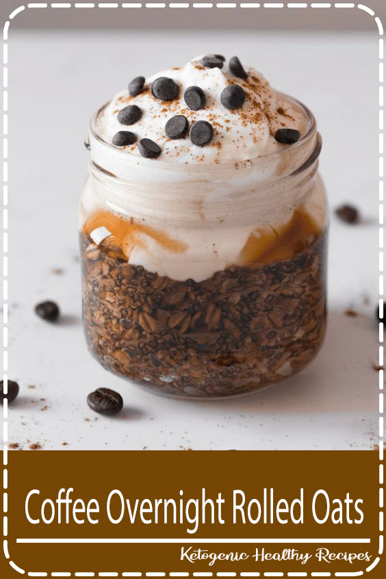 Coffee Overnight Rolled Oats FANTASTIC FOOD RECIPES