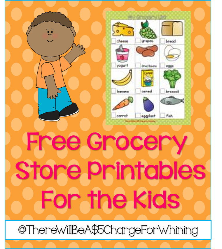 there-will-be-a-5-00-charge-for-whining-free-grocery-store-printables
