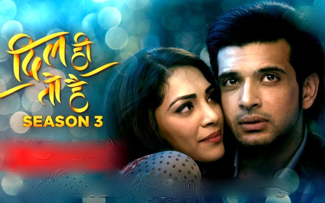 ALTBalaji releases the final 11 episodes of Dil Hi Toh Hain Season 3