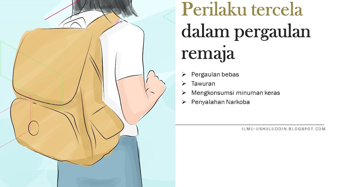 Prilaku Tercela Dalam Pergaulan Remaja Prilaku Tercela Dalam Pergaulan Remaja