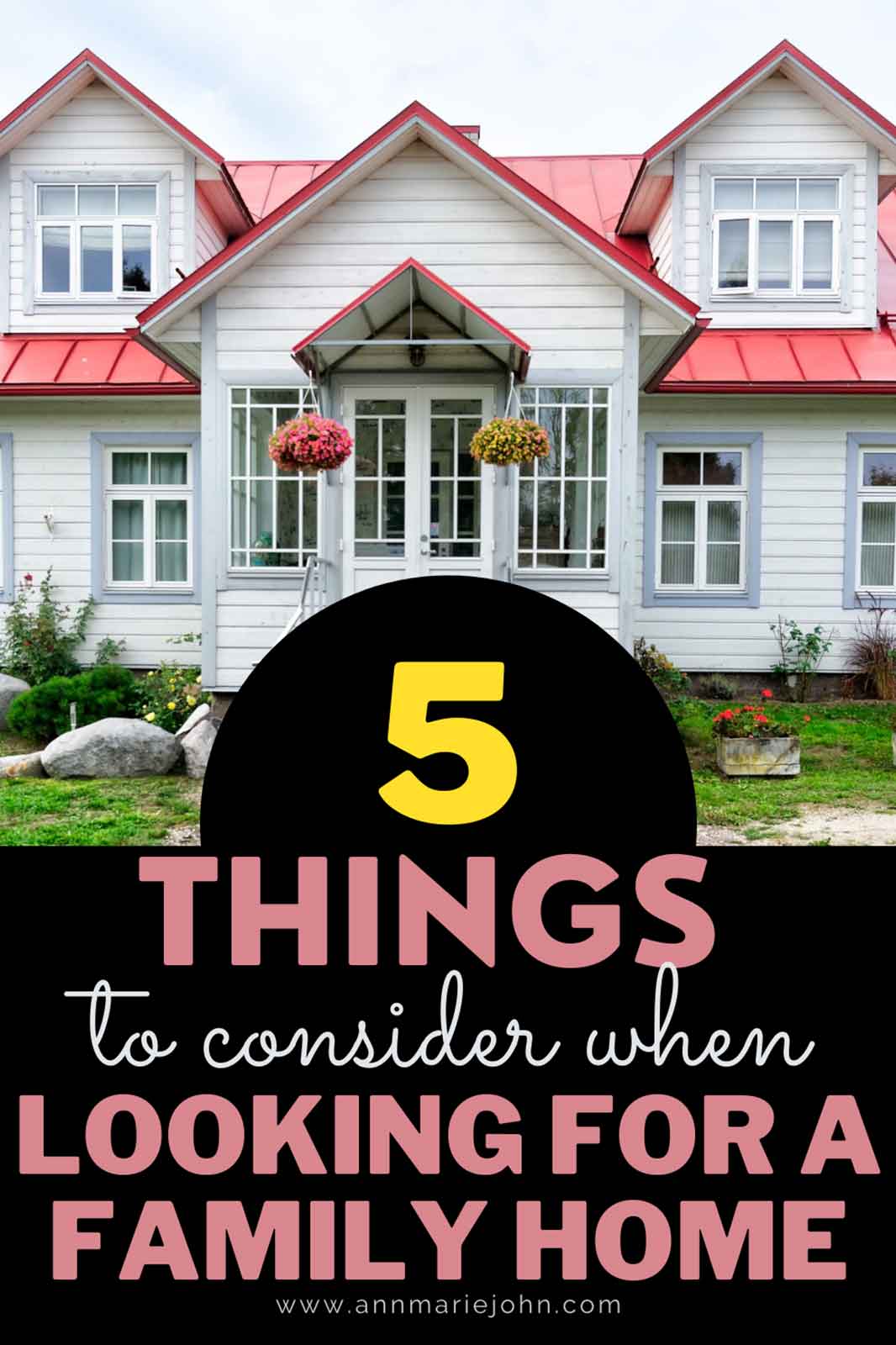 5 Things to Consider When Looking for the Perfect Family Home