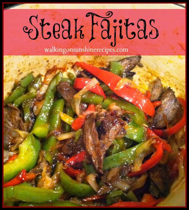 Recipe Steak Fajitas Walking on Sunshine