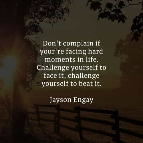 Challenges quotes that will help you become stronger Challenges quotes that will help you become stronger