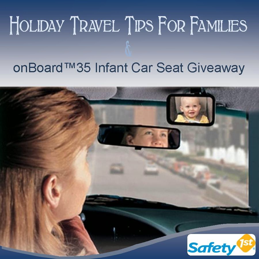 Holiday Travel Tips For Families onBoard™35 Infant Car Seat Giveaway