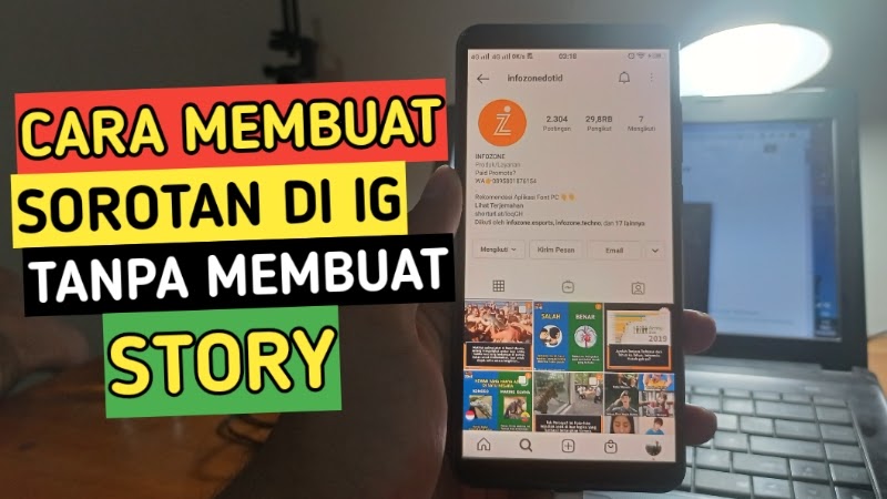 Cara Membuat Sorotan di IG Tanpa Membuat Story, Lengkap - INFOZONE
