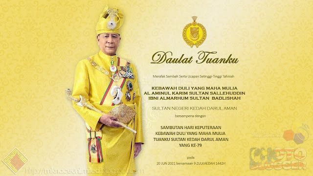 Ulang Tahun Hari Keputeraan Kebawah Duli Yang Maha Mulia Tuanku Sultan Negeri Kedah Darul Aman Yang Ke-79