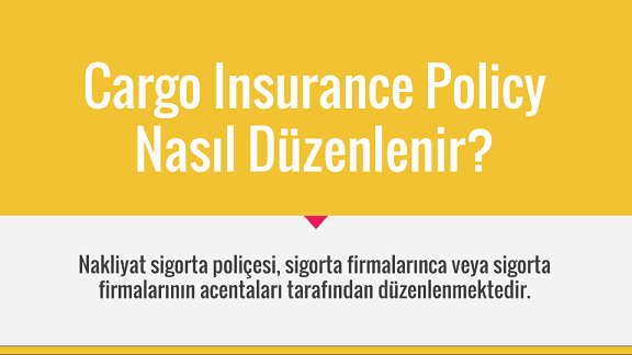 Cargo Insurance Policy Nedir Disticaret Biz Tr Ithalat Ihracat Gumruk