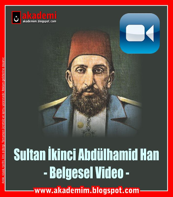 Sultan İkinci Abdülhamid Han - Belgesel Video -