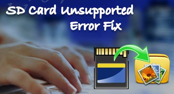 How to Fix SD Card Unsupported Error Latest info
