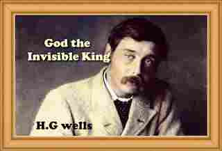 God the Invisible King PDF by H.G. Wells