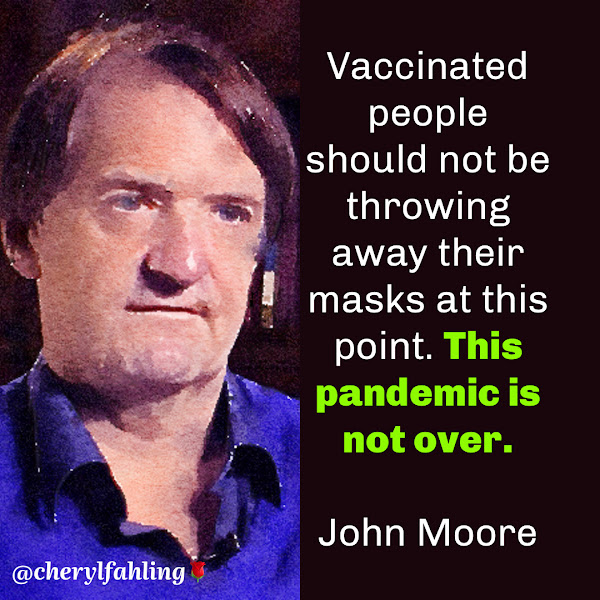 Vaccinated people should not be throwing away their masks at this point. This pandemic is not over. — John Moore, a virologist at Weill Cornell Medicine in New York