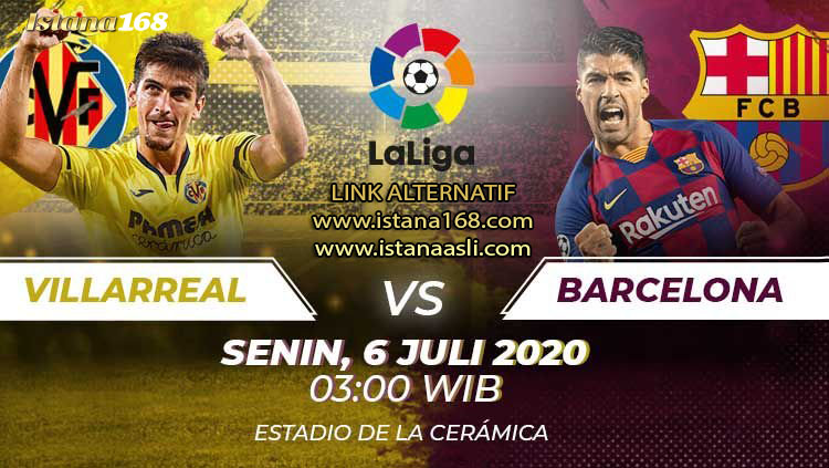 Prediksi Bola Akurat Istana168 Villarreal vs Barcelona 06 Juli 2020