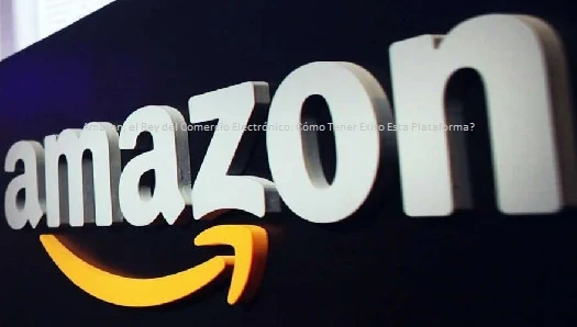 Amazon y el Comercio Electrónico